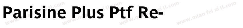 Parisine Plus Ptf Re字体转换